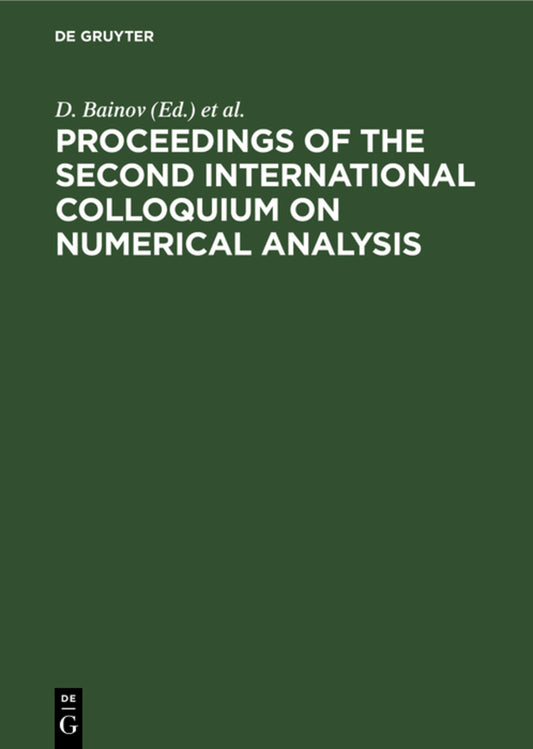 Proceedings of the Second International Colloquium on Numerical Analysis