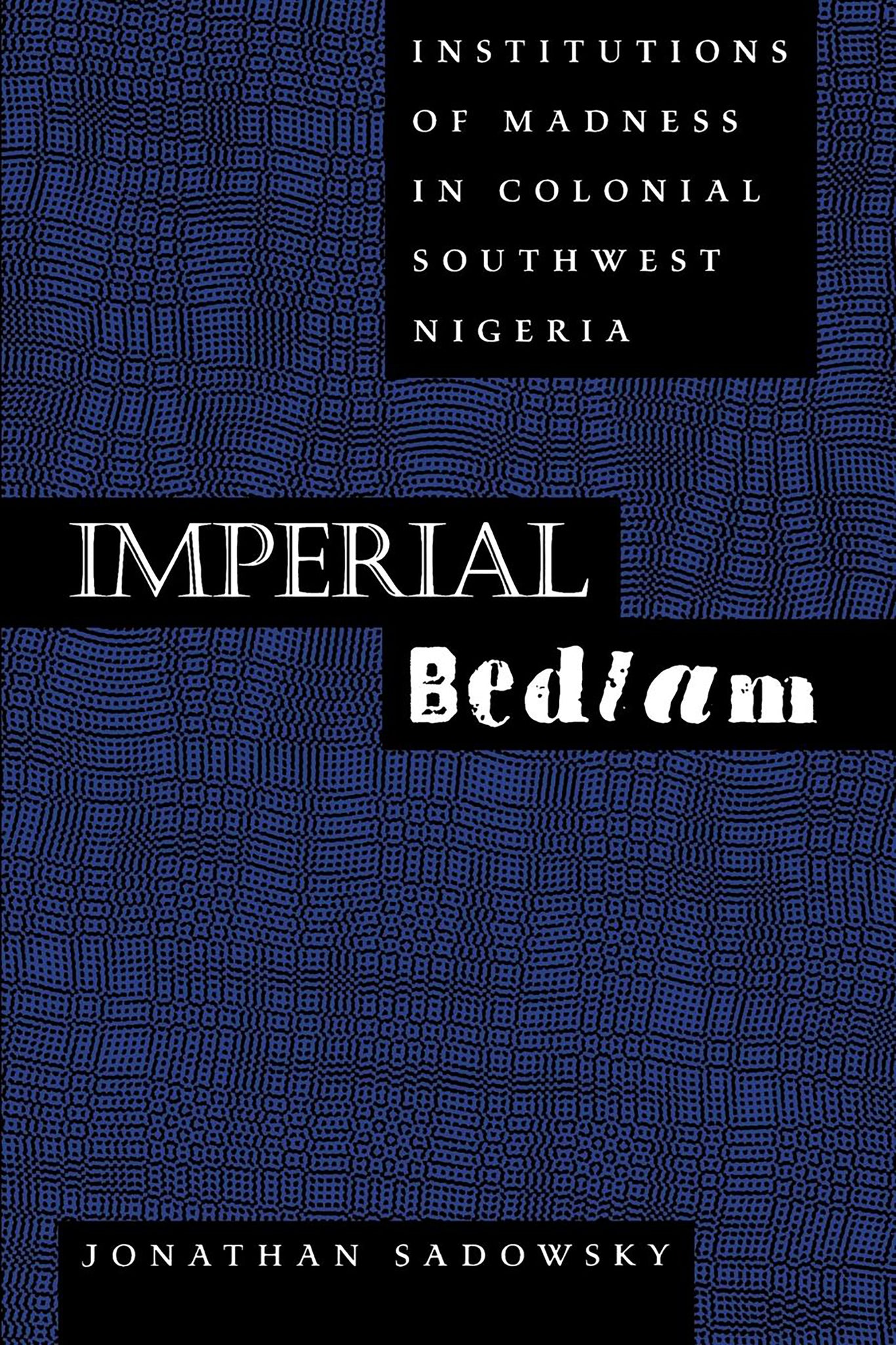 Imperial Bedlam