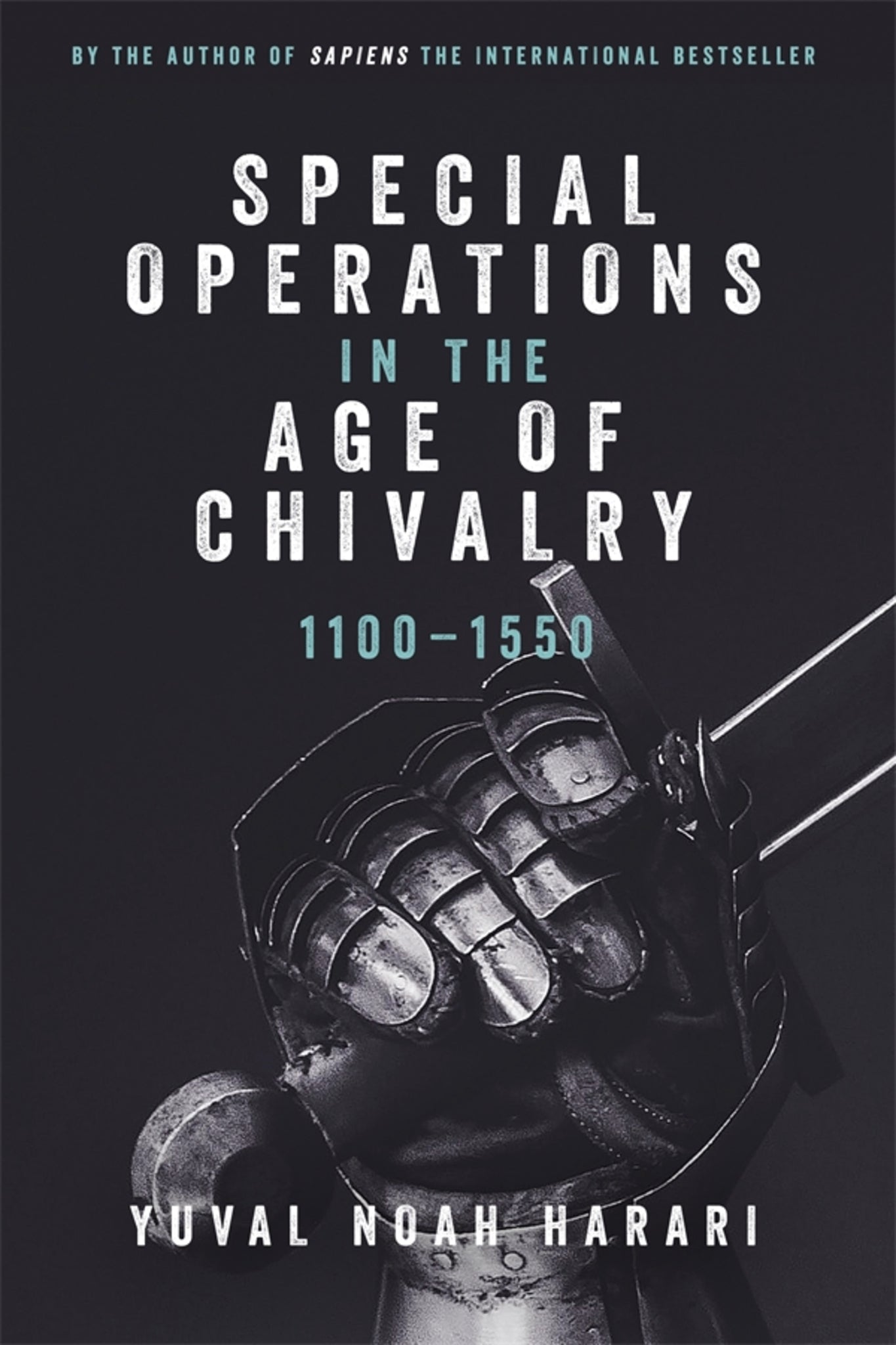 Cover image for Special Operations in the Age of Chivalry, 1100-1550 ISBN 9781843834526