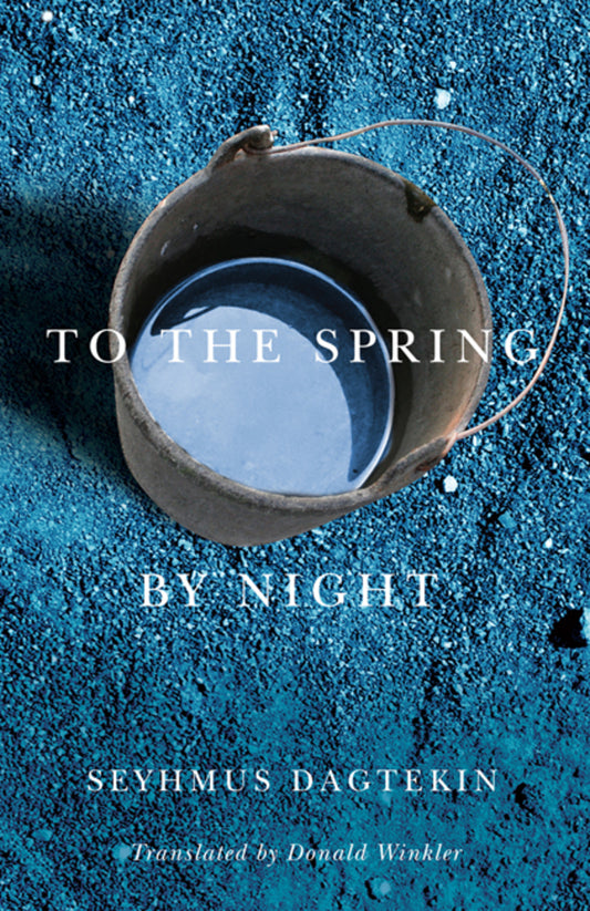 To the Spring, by Night