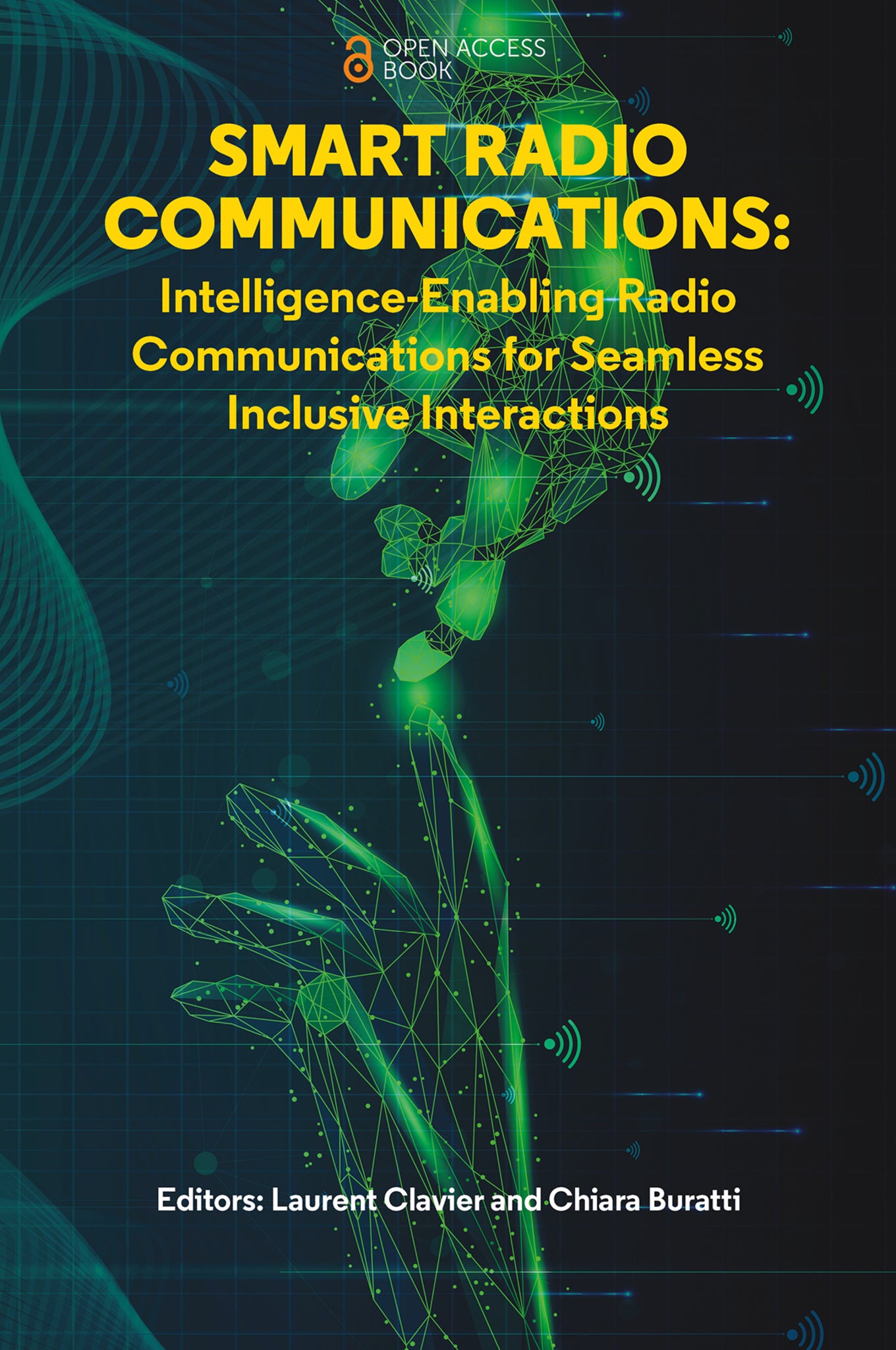 Smart Radio Communications