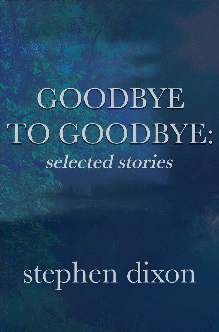 Cover image for Goodbye to Goodbye ISBN 9781971973210