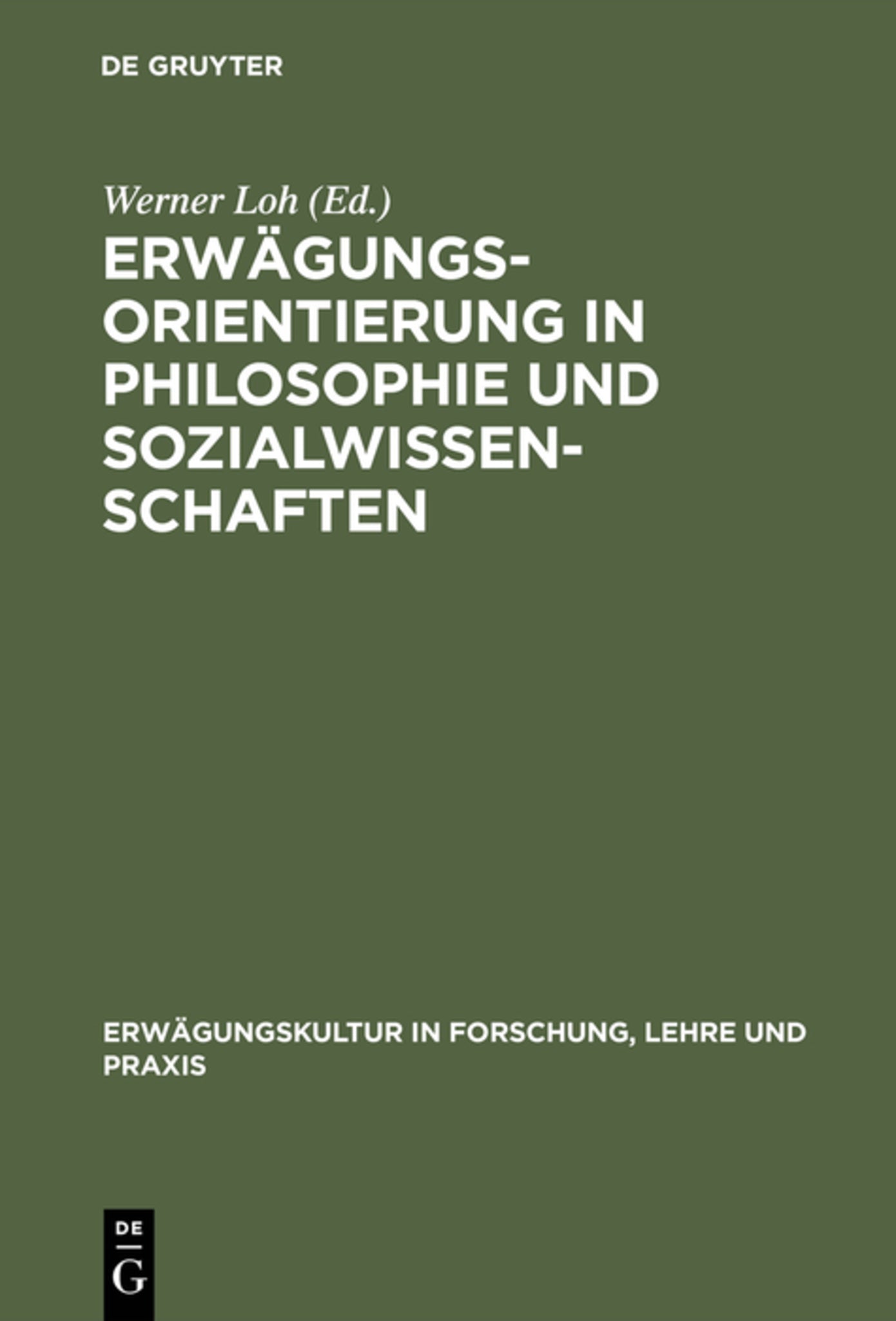 Erwägungsorientierung in Philosophie und Sozialwissenschaften