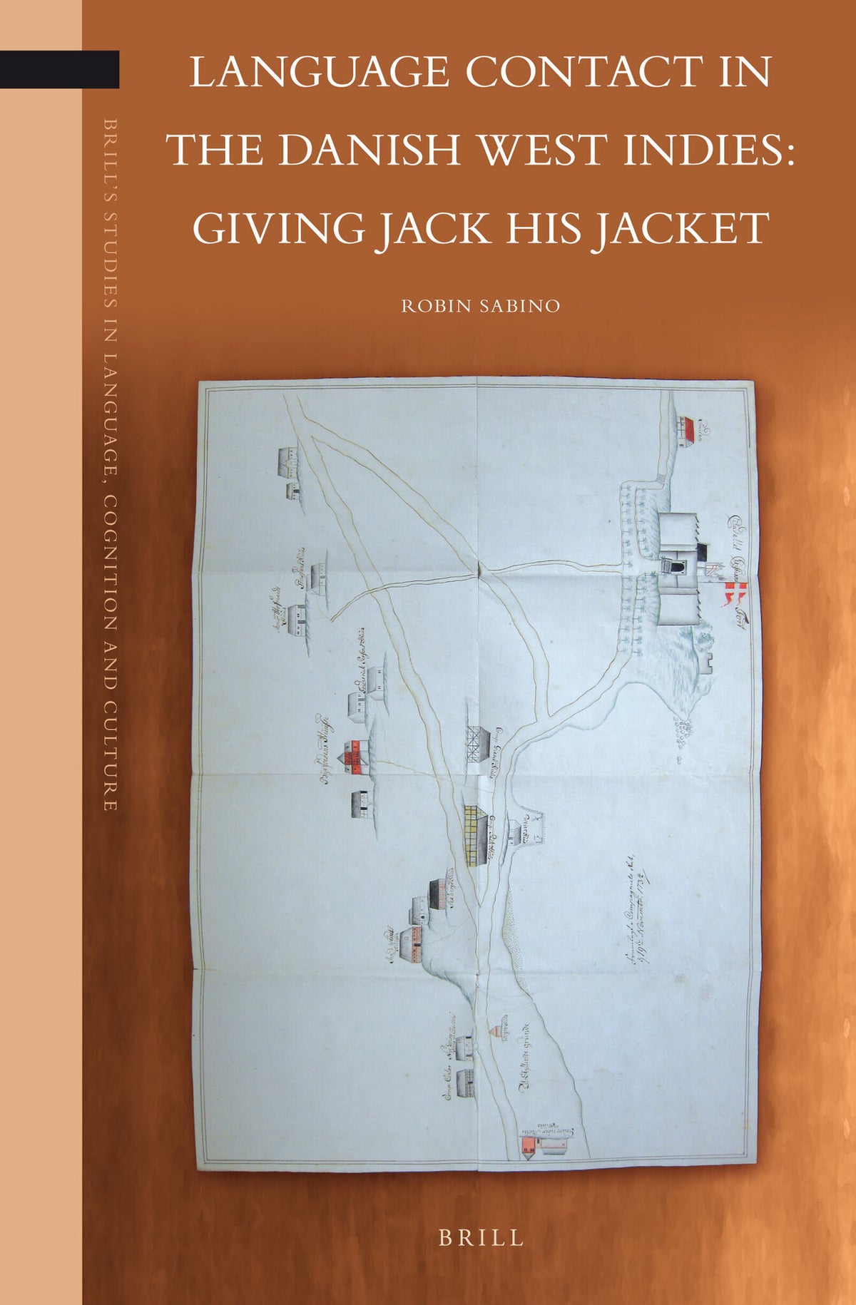 Cover image for Language Contact in the Danish West Indies: Giving Jack His Jacket ISBN 9789004225404
