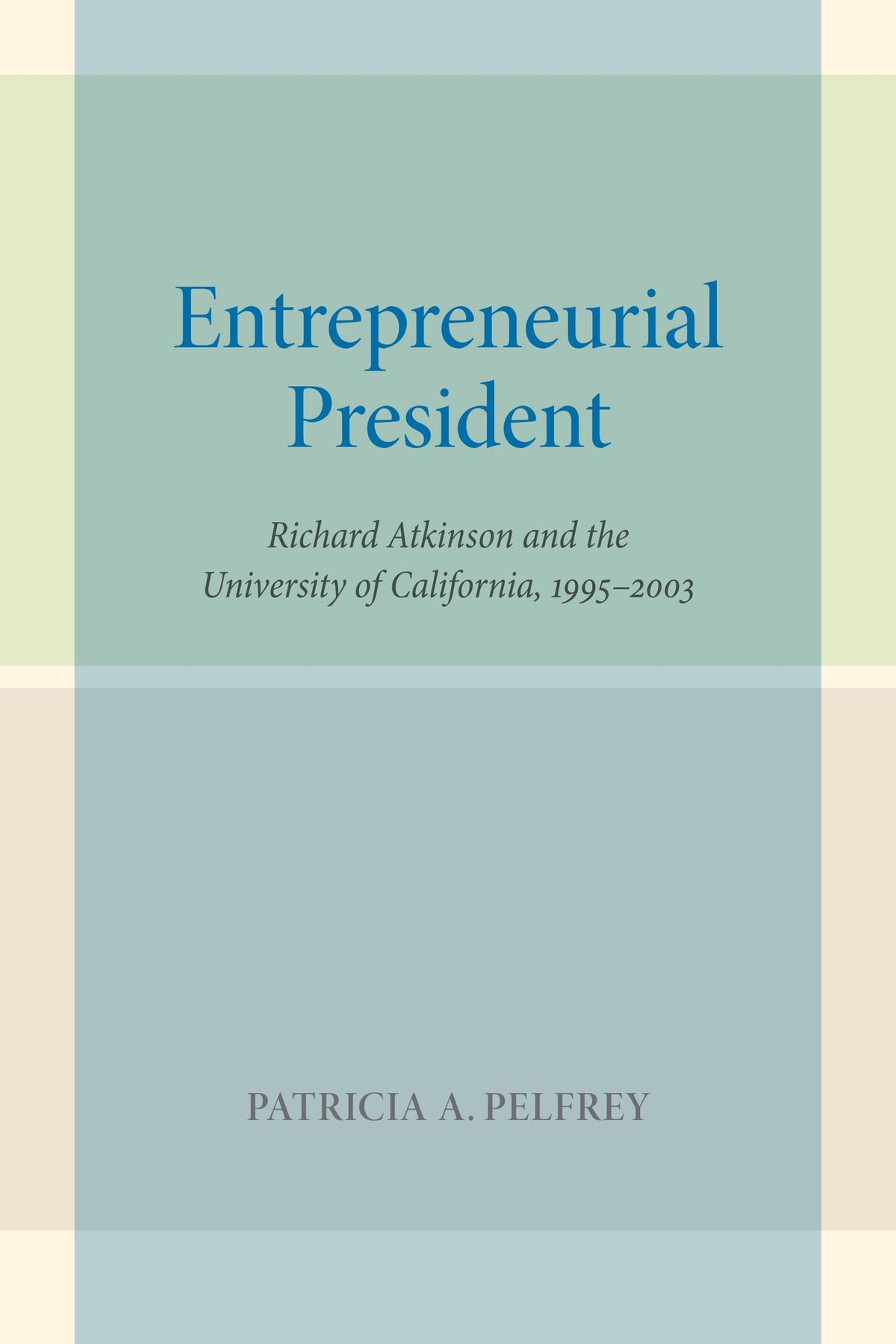 Cover image for Entrepreneurial President ISBN 9780520952218