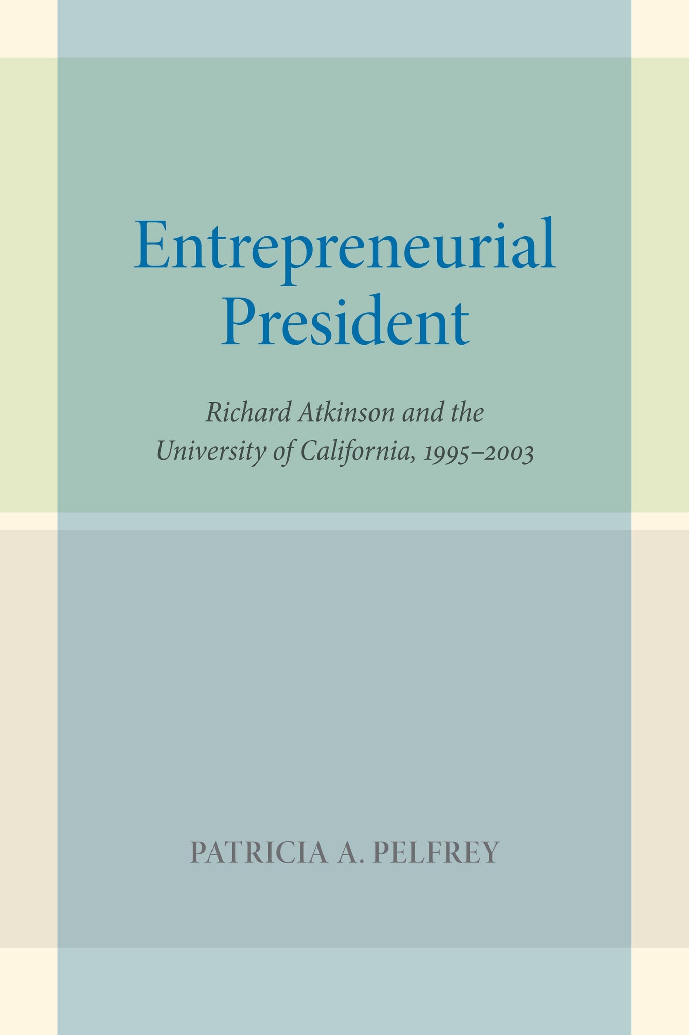 Cover image for Entrepreneurial President ISBN 9780520952218