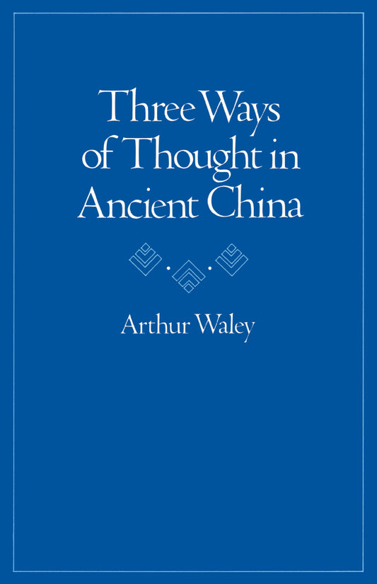 Three Ways of Thought in Ancient China