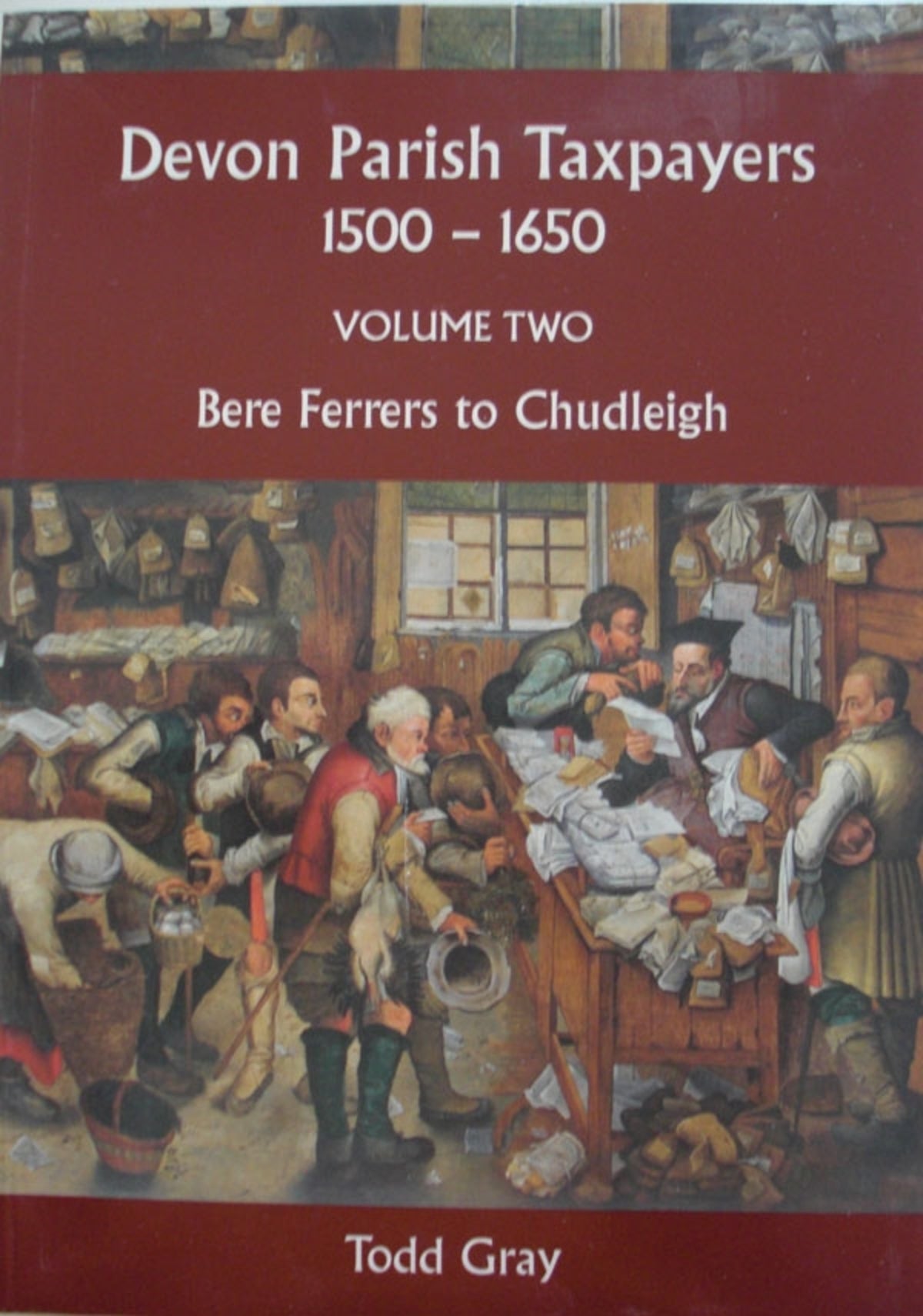 Cover image for Devon Parish Taxpayers, 1500-1650: Volume Two ISBN 9780901853592