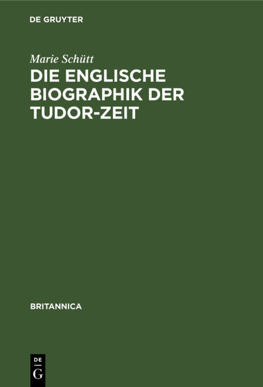 Die englische Biographik der Tudor-Zeit