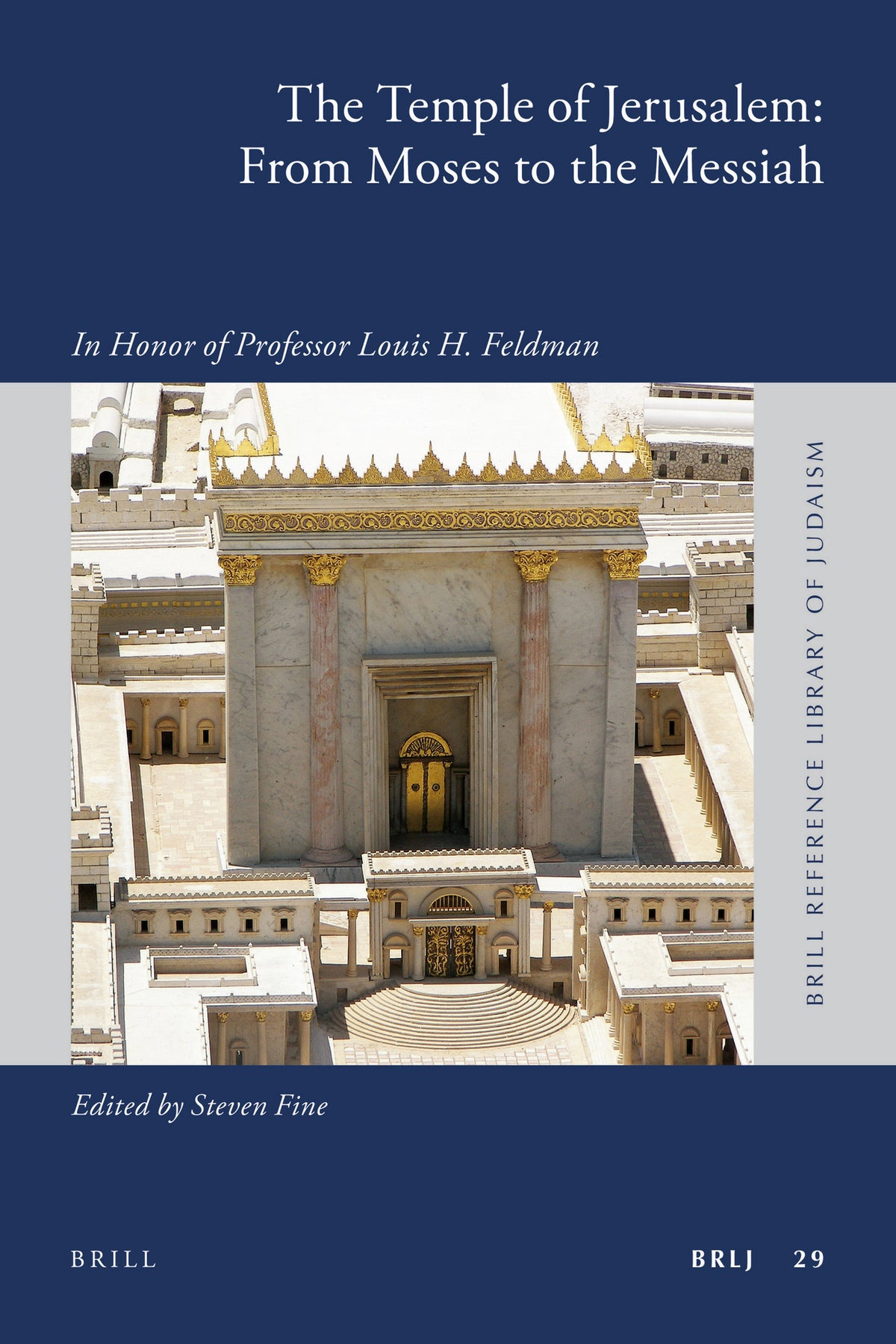 Cover image for The Temple of Jerusalem: From Moses to the Messiah ISBN 9789004192539