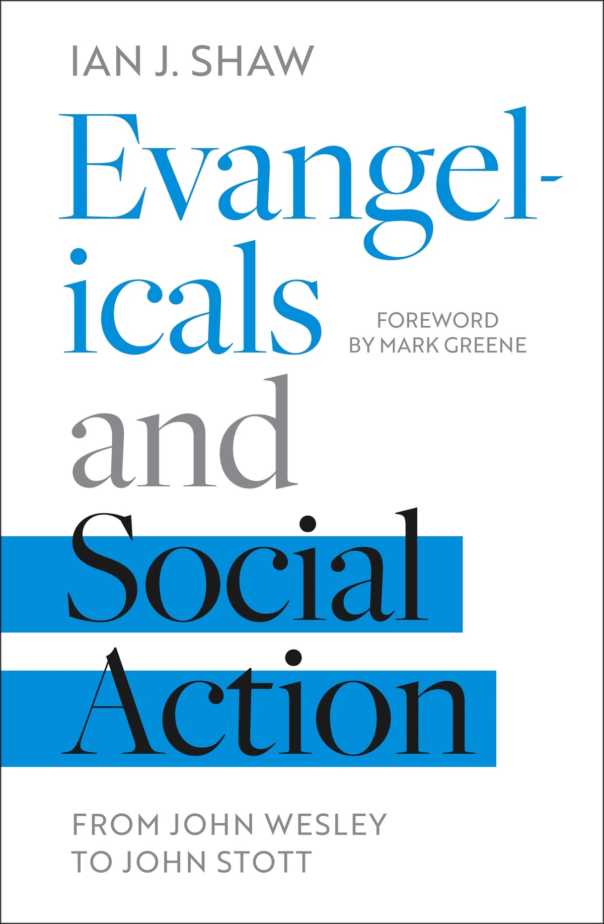 Cover image for Evangelicals and Social Action ISBN 9781783596584