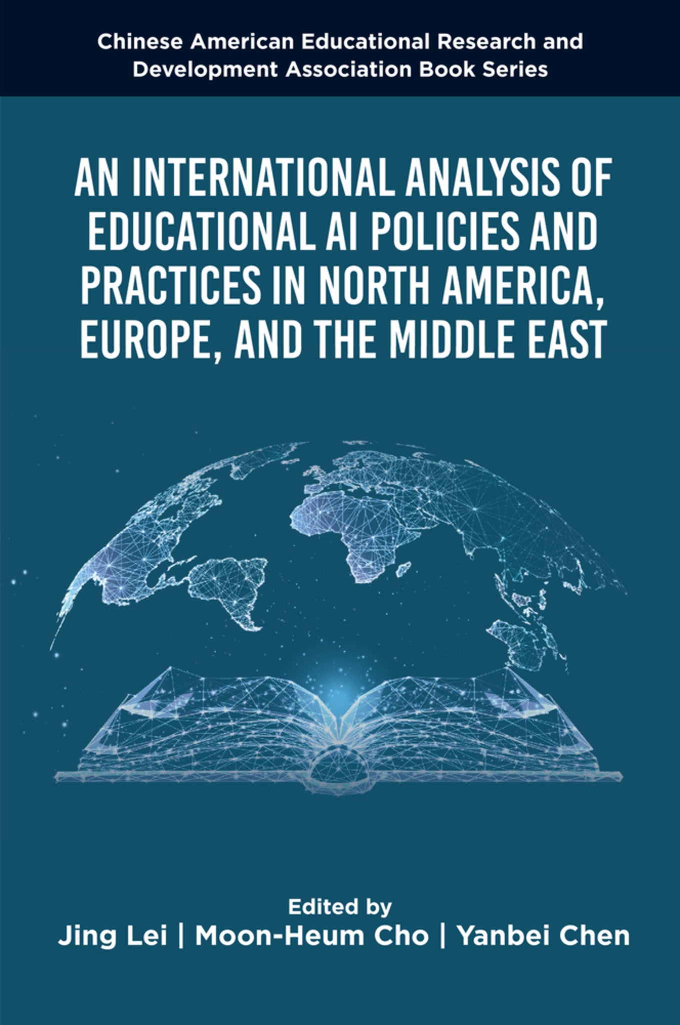 Cover image for An International Analysis of Educational AI Policies and Practices in North America, Europe, and the Middle East ISBN 9781808355615