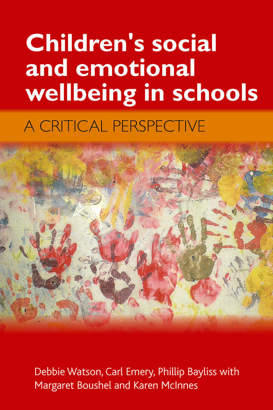 Children's Social and Emotional Wellbeing in Schools
