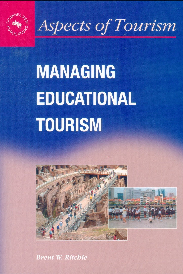 Cover image for Managing Educational Tourism ISBN 9781873150504