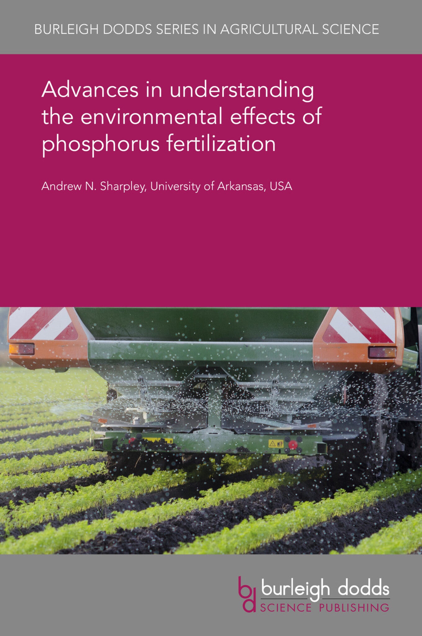 Cover image for Advances in understanding the environmental effects of phosphorus fertilization ISBN 9781786766519