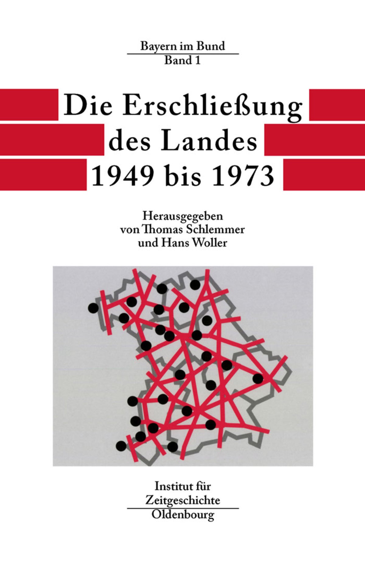 Cover image for Die Erschließung des Landes 1949 bis 1973 ISBN 9783486565768