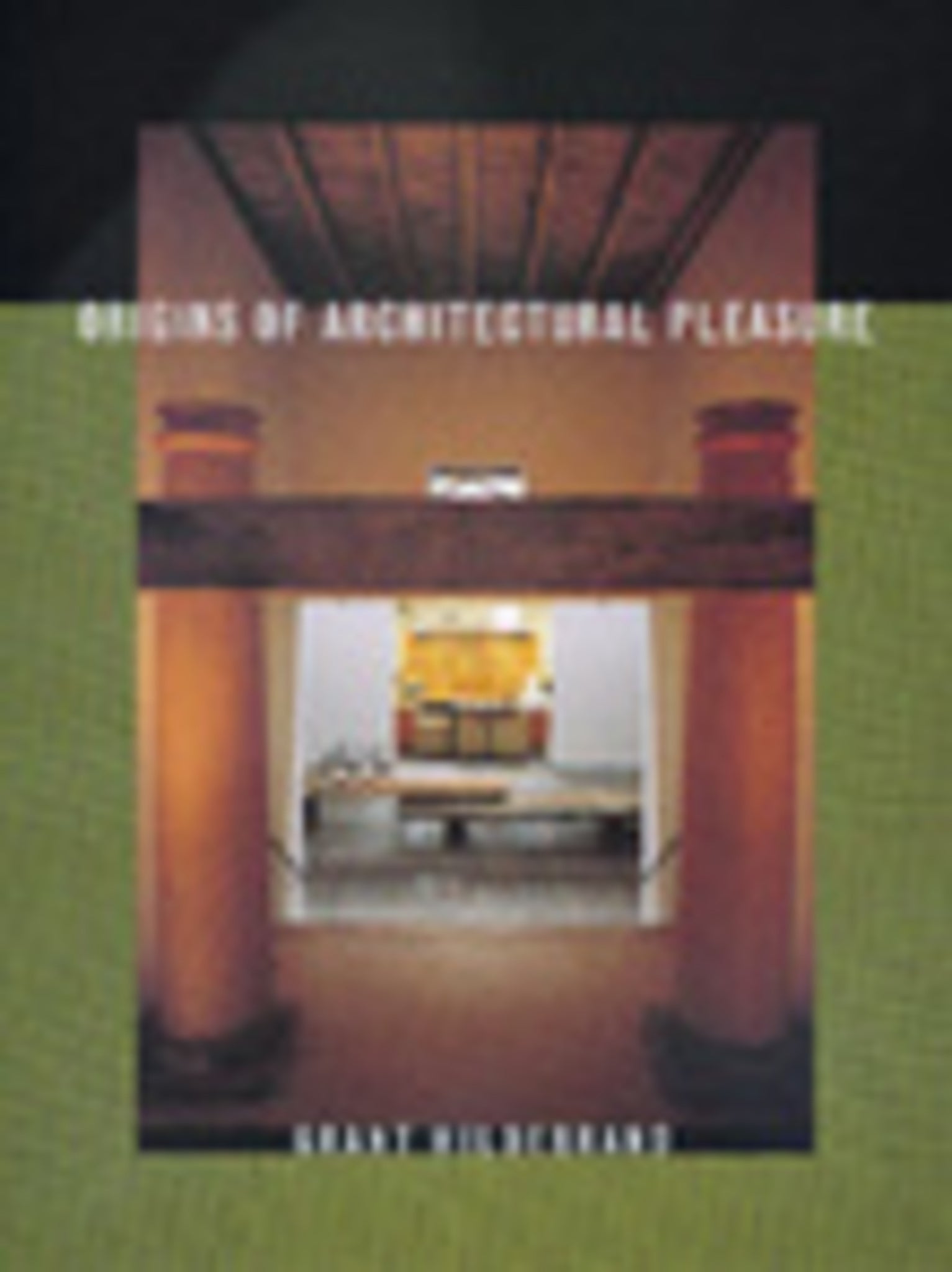 Origins of Architectural Pleasure