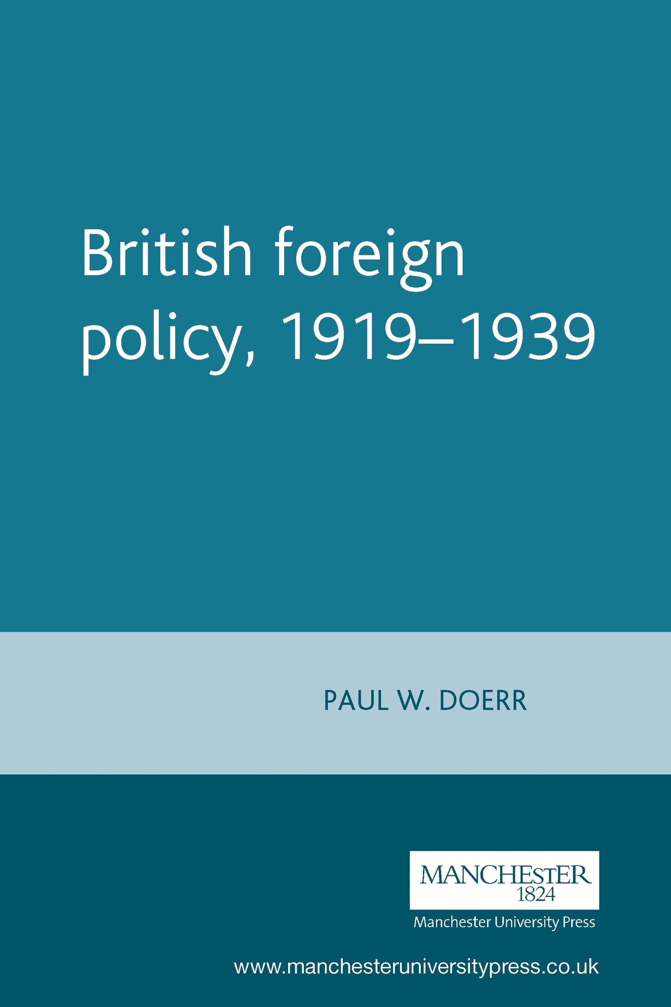 Cover image for British foreign policy, 1919–1939 ISBN 9780719046728