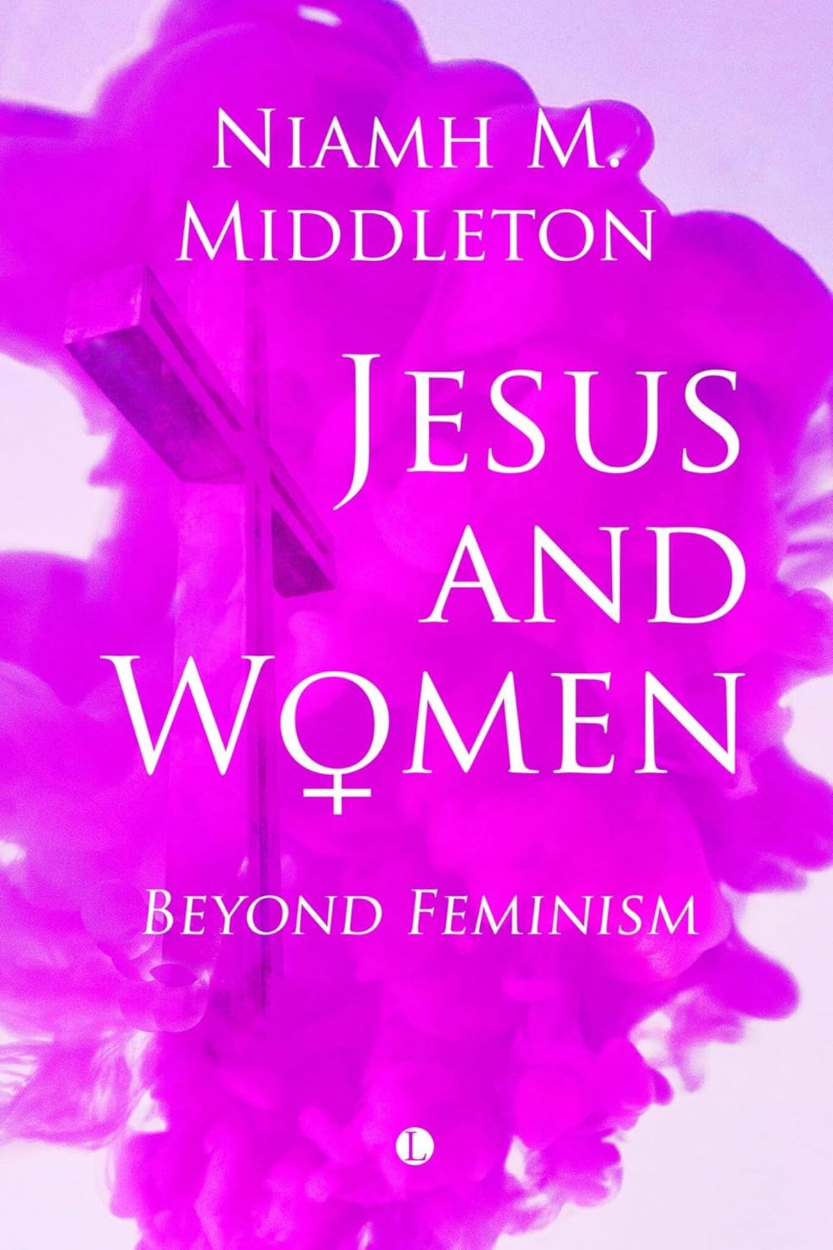 Cover image for Jesus and Women ISBN 9780718895877