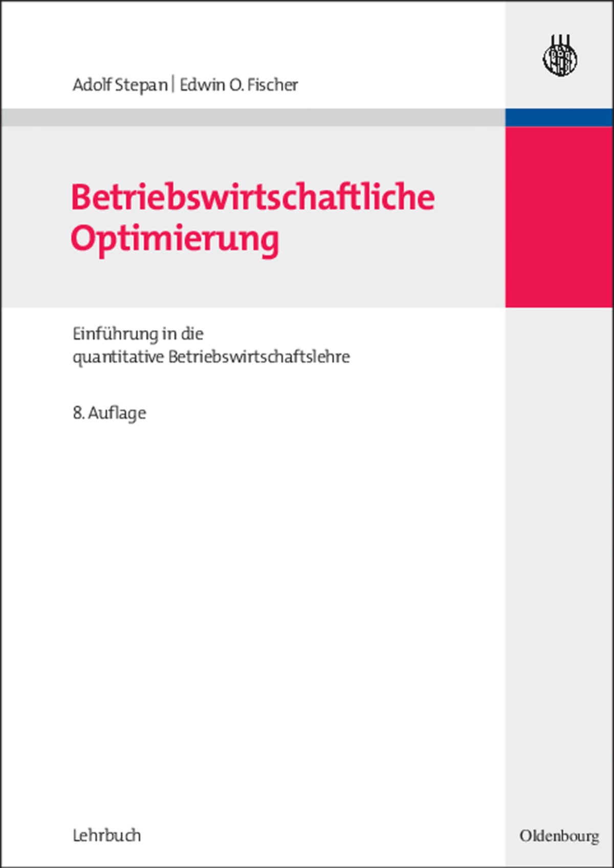 Cover image for Betriebswirtschaftliche Optimierung ISBN 9783486587814