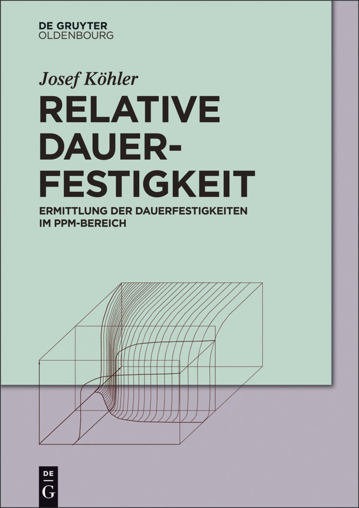 Cover image for Relative Dauerfestigkeit ISBN 9783110358681