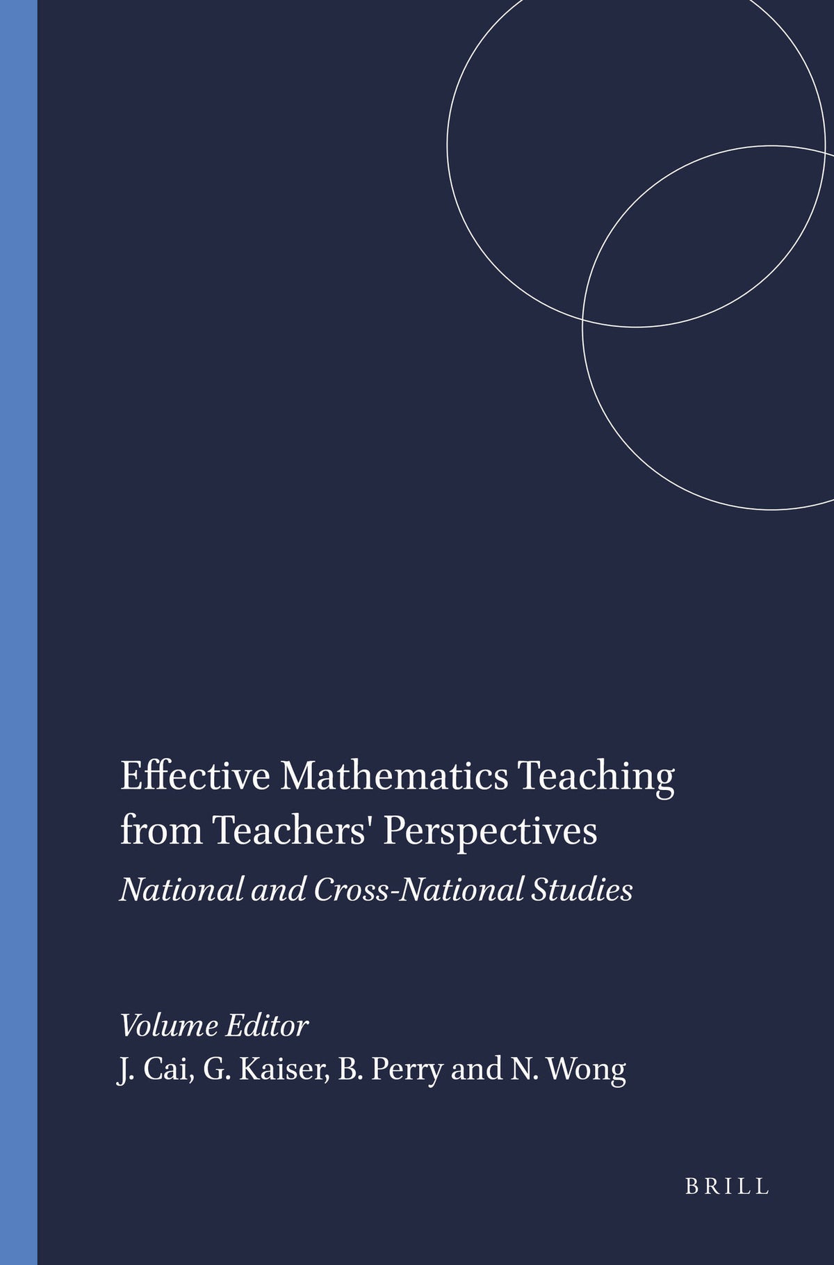 Effective Mathematics Teaching from Teachers' Perspectives