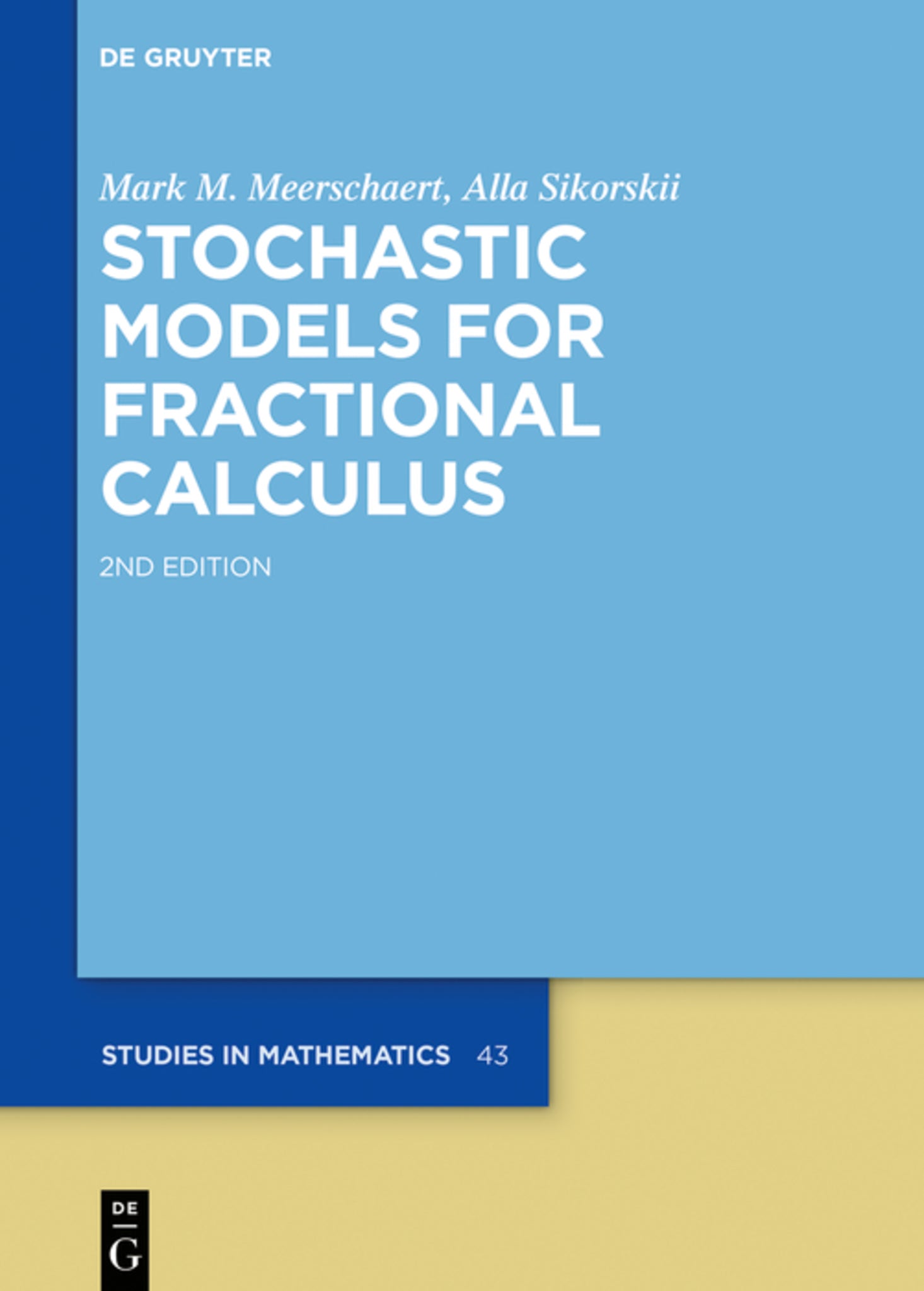 Cover image for Stochastic Models for Fractional Calculus ISBN 9783110559071