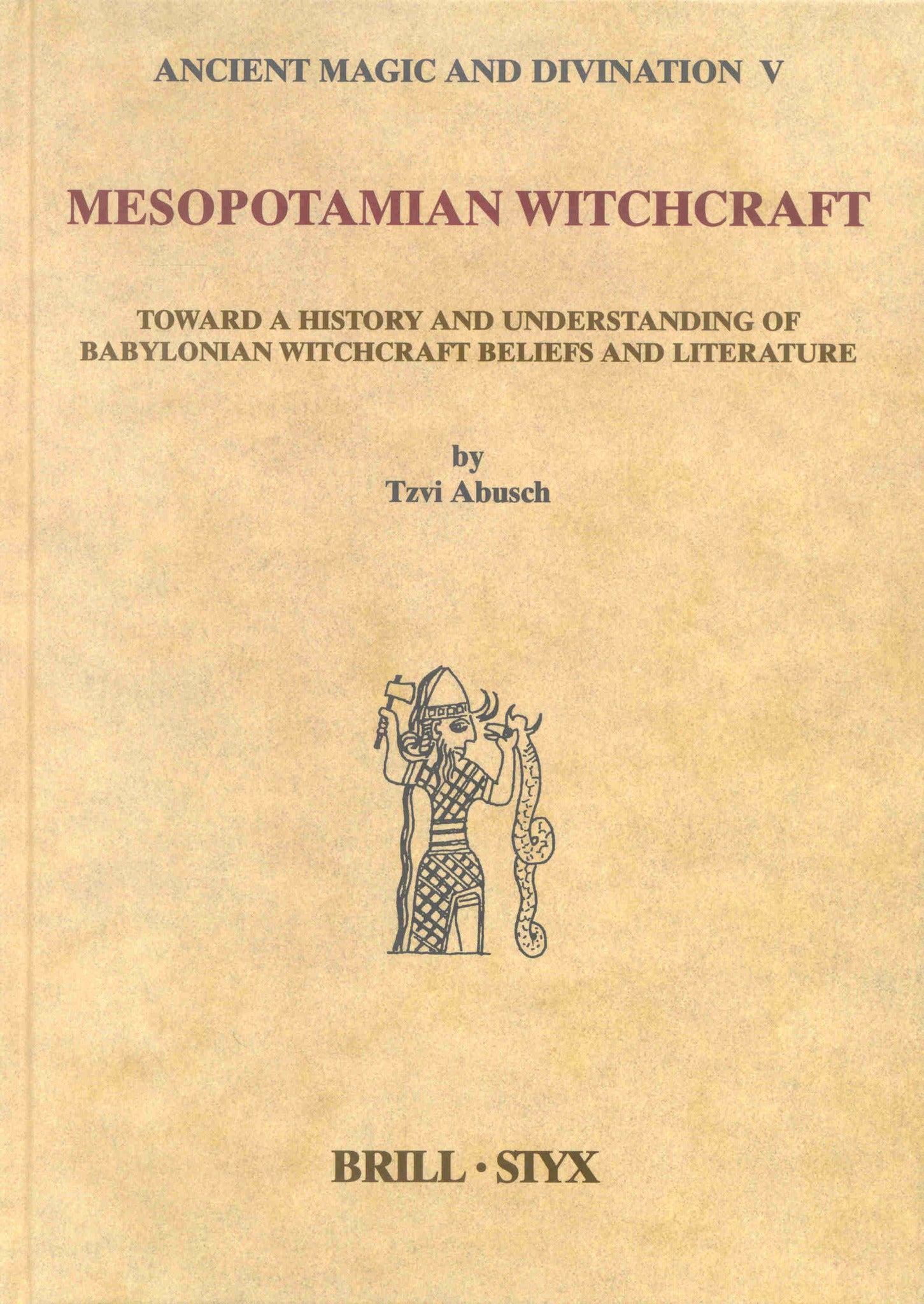 Cover image for Mesopotamian Witchcraft ISBN 9789004123878