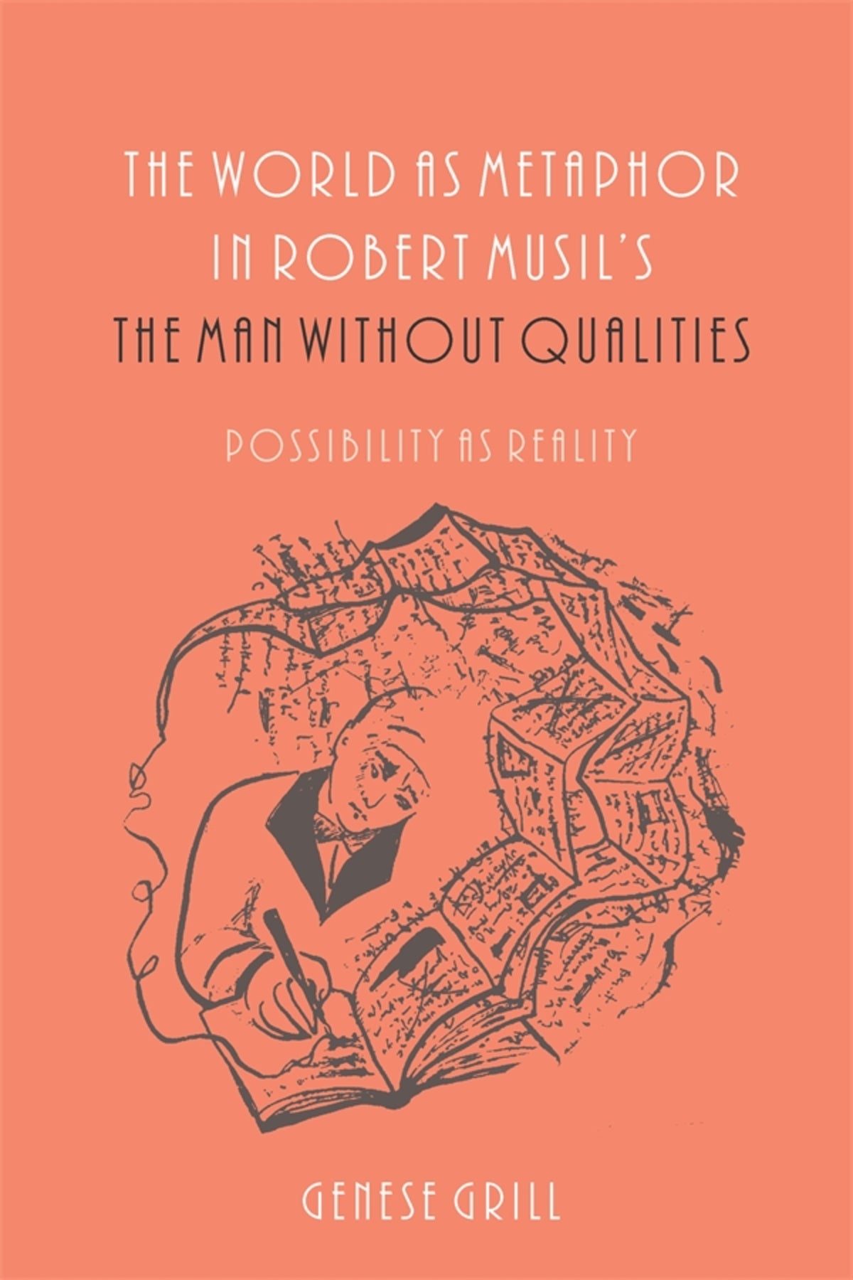 The World as Metaphor in Robert Musil's The Man without Qualities