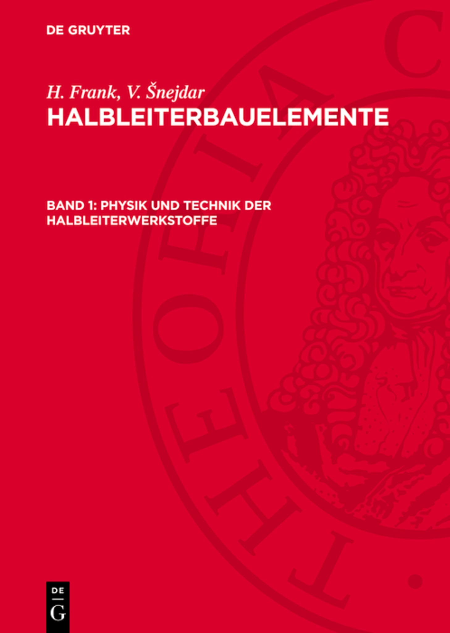 Physik und Technik der Halbleiterwerkstoffe