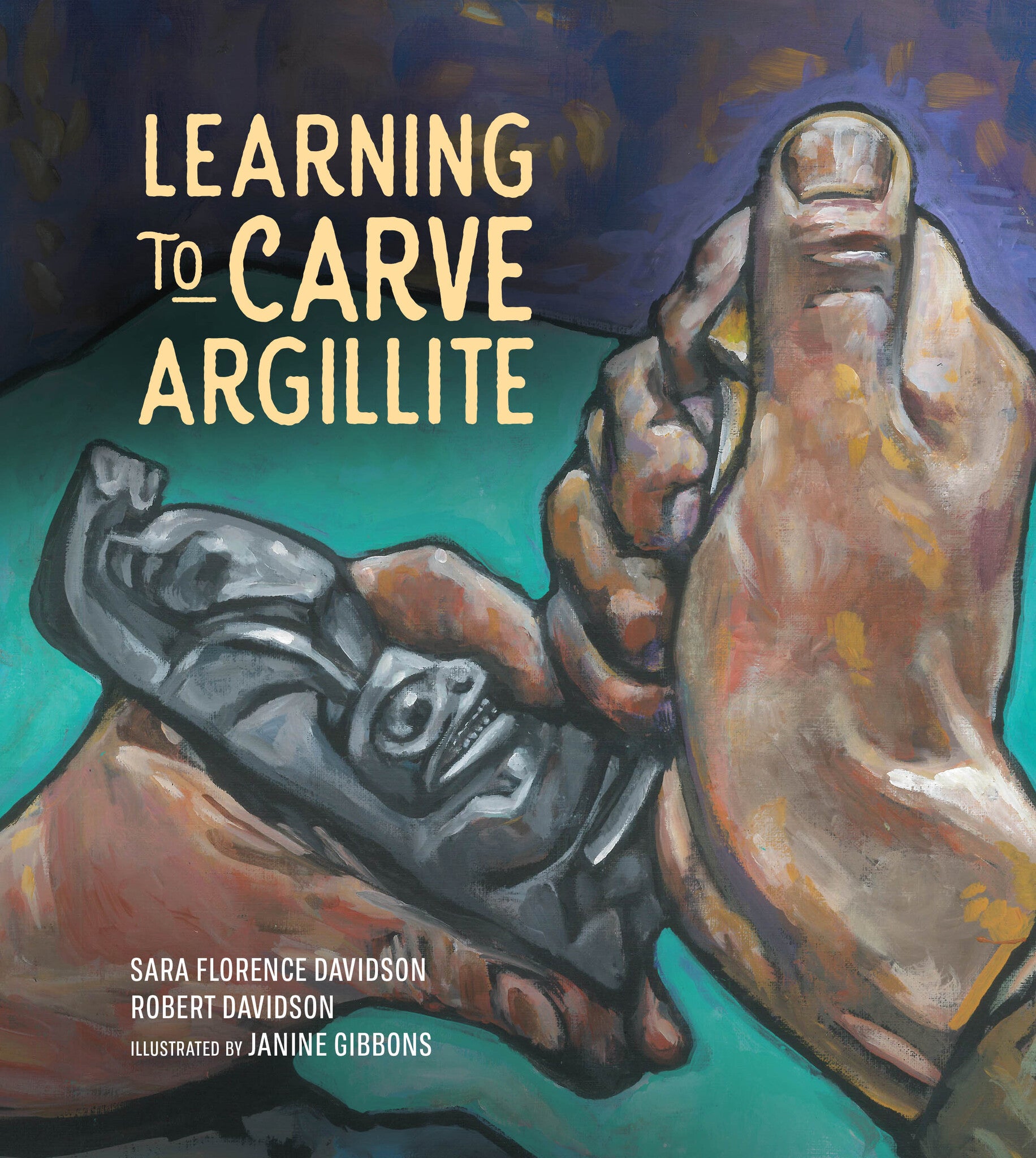 Cover image for Learning to Carve Argillite ISBN 9781553799856
