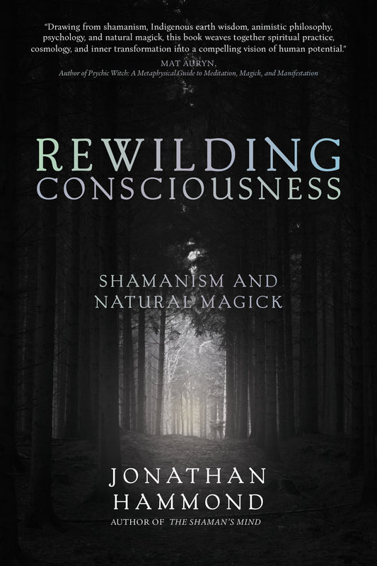 Rewilding Consciousness