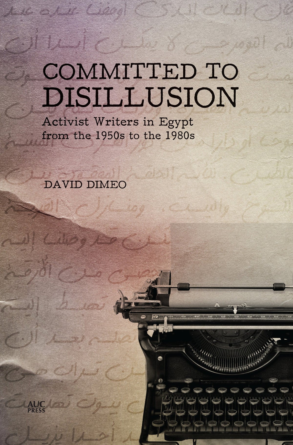 Cover image for Committed to Disillusion: ISBN 9781617977572