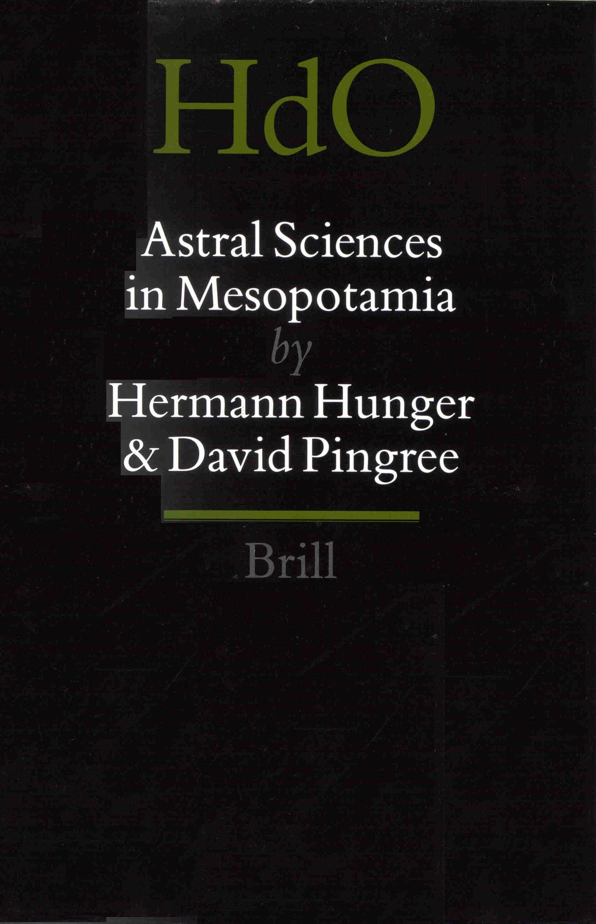 Cover image for Astral Sciences in Mesopotamia ISBN 9789004101272