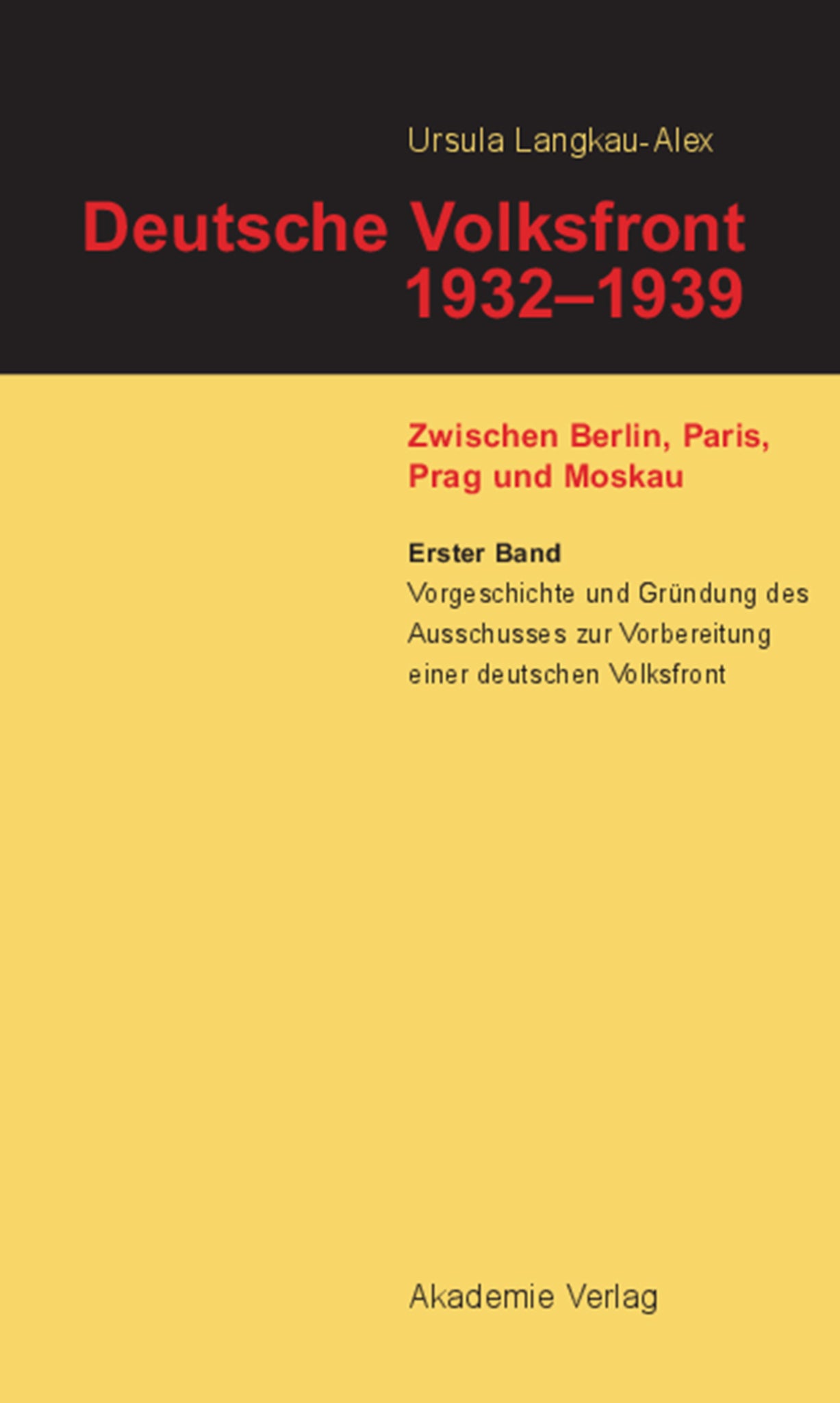 Vorgeschichte und Gründung des Ausschusses zur Vorbereitung einer deutschen Volksfront