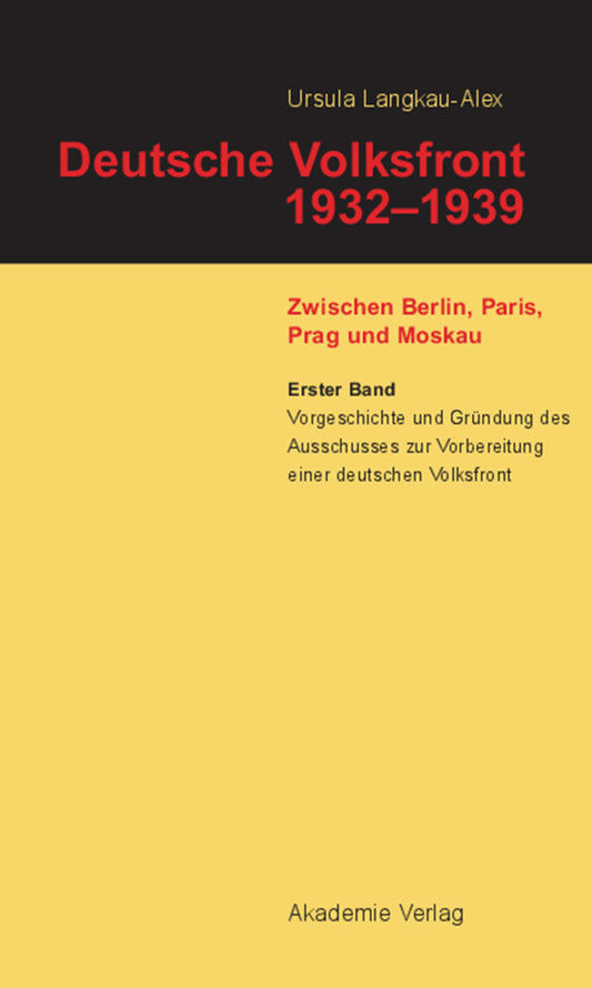 Vorgeschichte und Gründung des Ausschusses zur Vorbereitung einer deutschen Volksfront