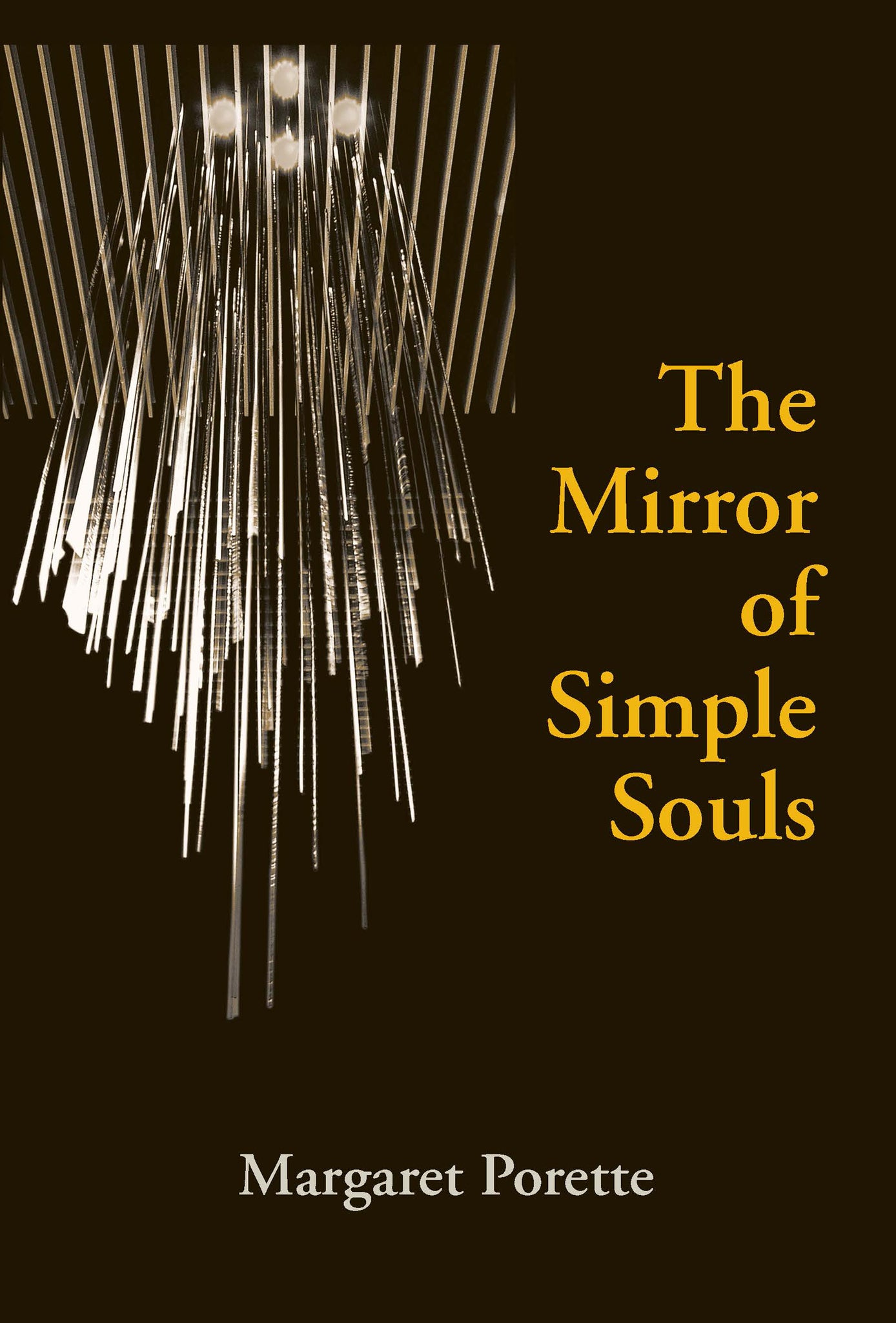 Cover image for The Mirror of Simple Souls ISBN 9780268014315
