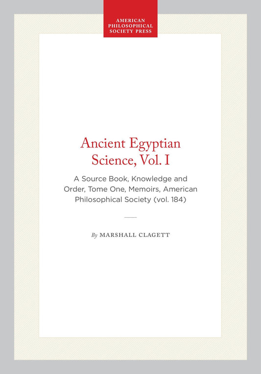 Ancient Egyptian Science, Vol. I