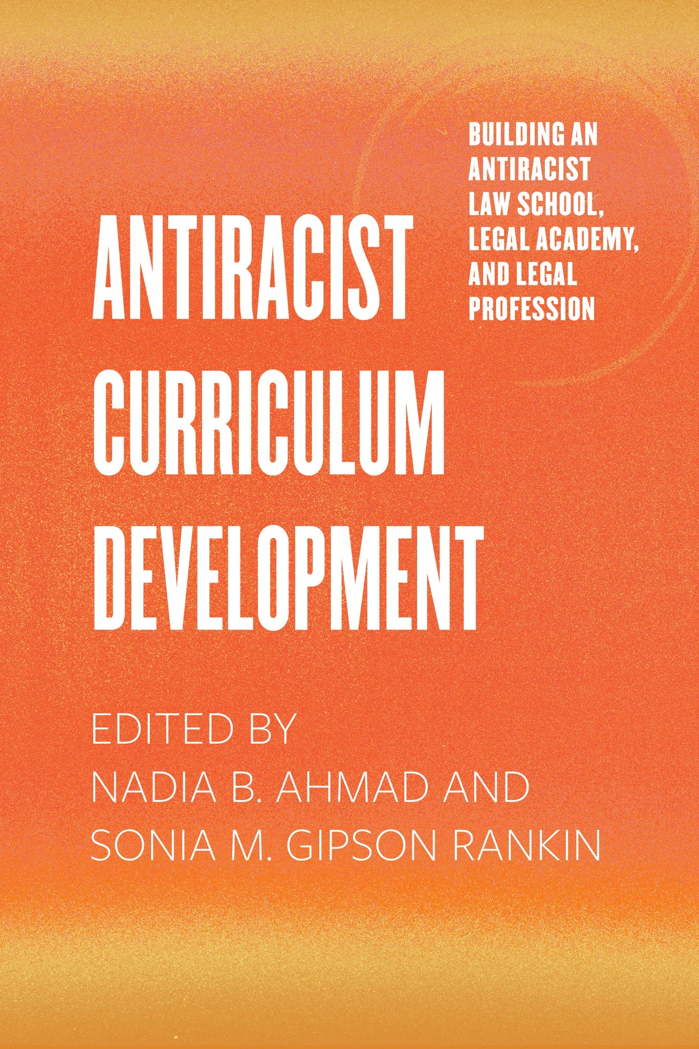 Cover image for Antiracist Curriculum Development ISBN 9780520405592