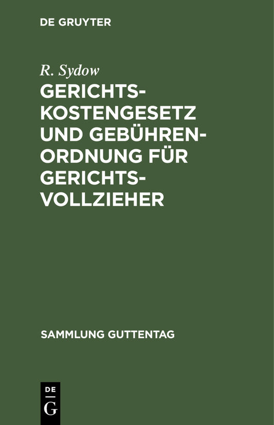 Gerichtskostengesetz und Gebührenordnung für Gerichtsvollzieher