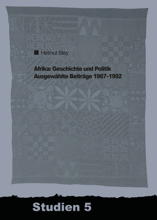 Afrika: Geschichte und Politik
