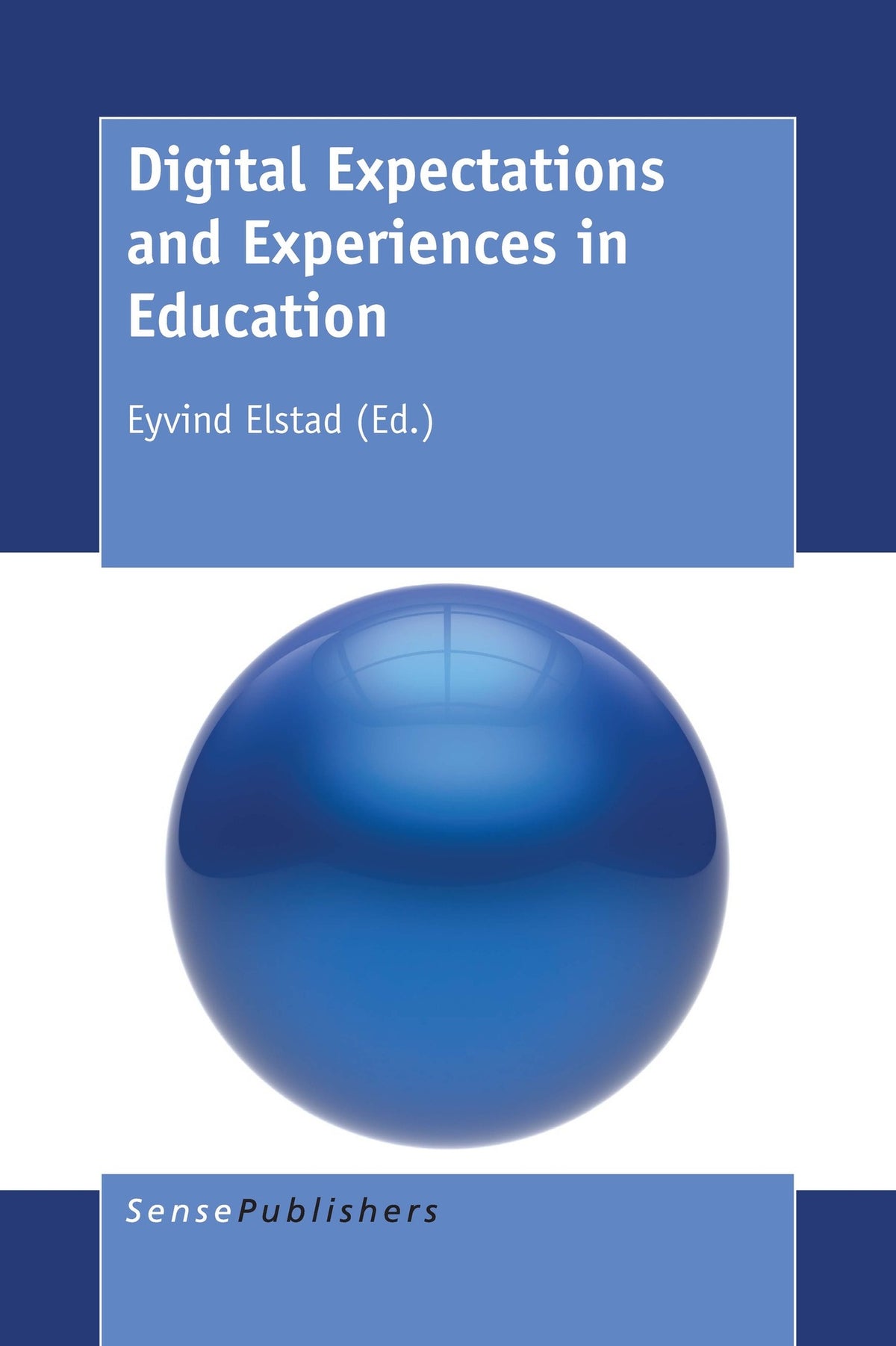 Cover image for Digital Expectations and Experiences in Education ISBN 9789463006460