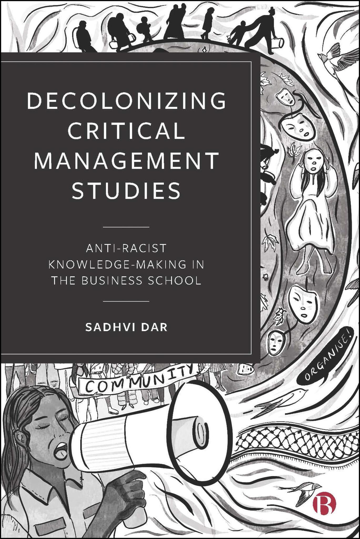 Decolonising Critical Management Studies