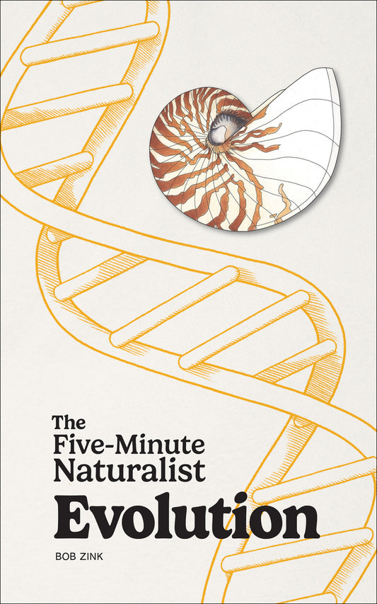 The Five-Minute Naturalist: Evolution