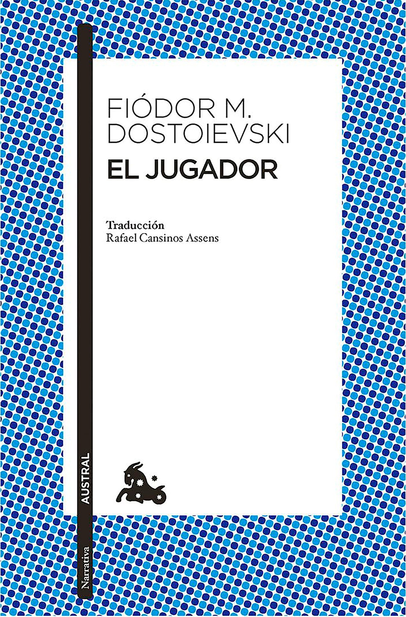 El jugador (Novela) / The Gambler (A Novel)