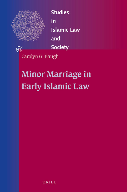 Minor Marriage in Early Islamic Law
