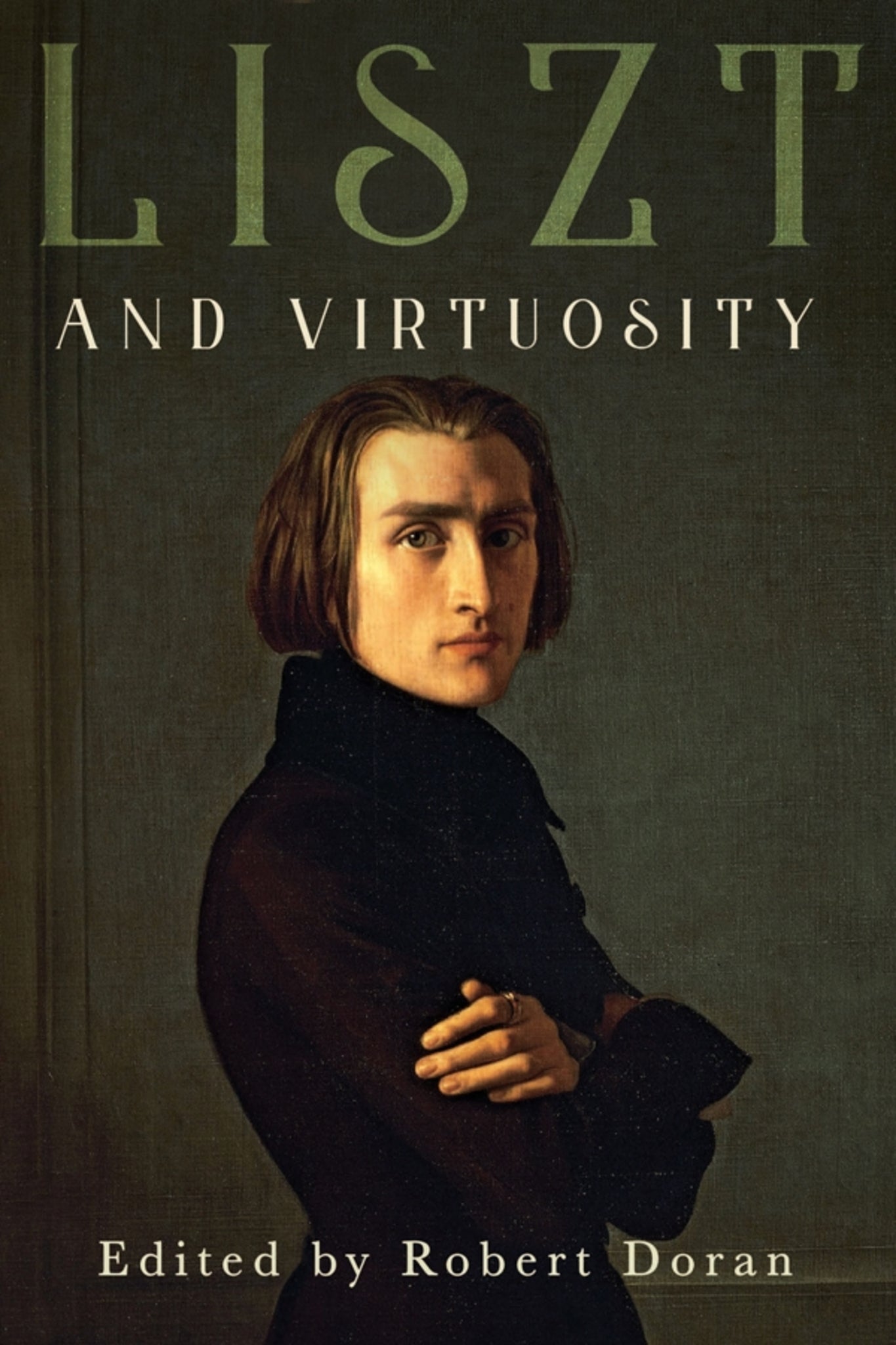 Cover image for Liszt and Virtuosity ISBN 9781648251146