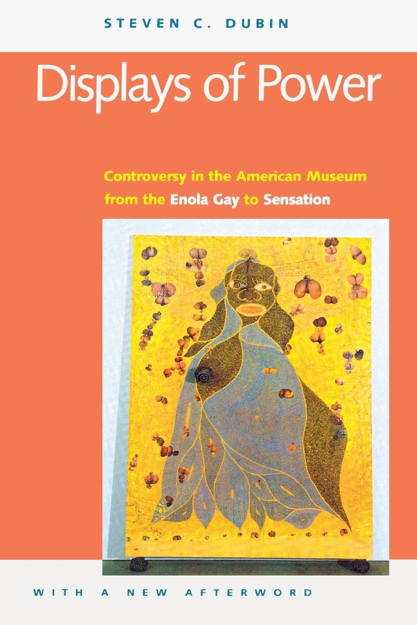 Displays of Power (with a new afterword)