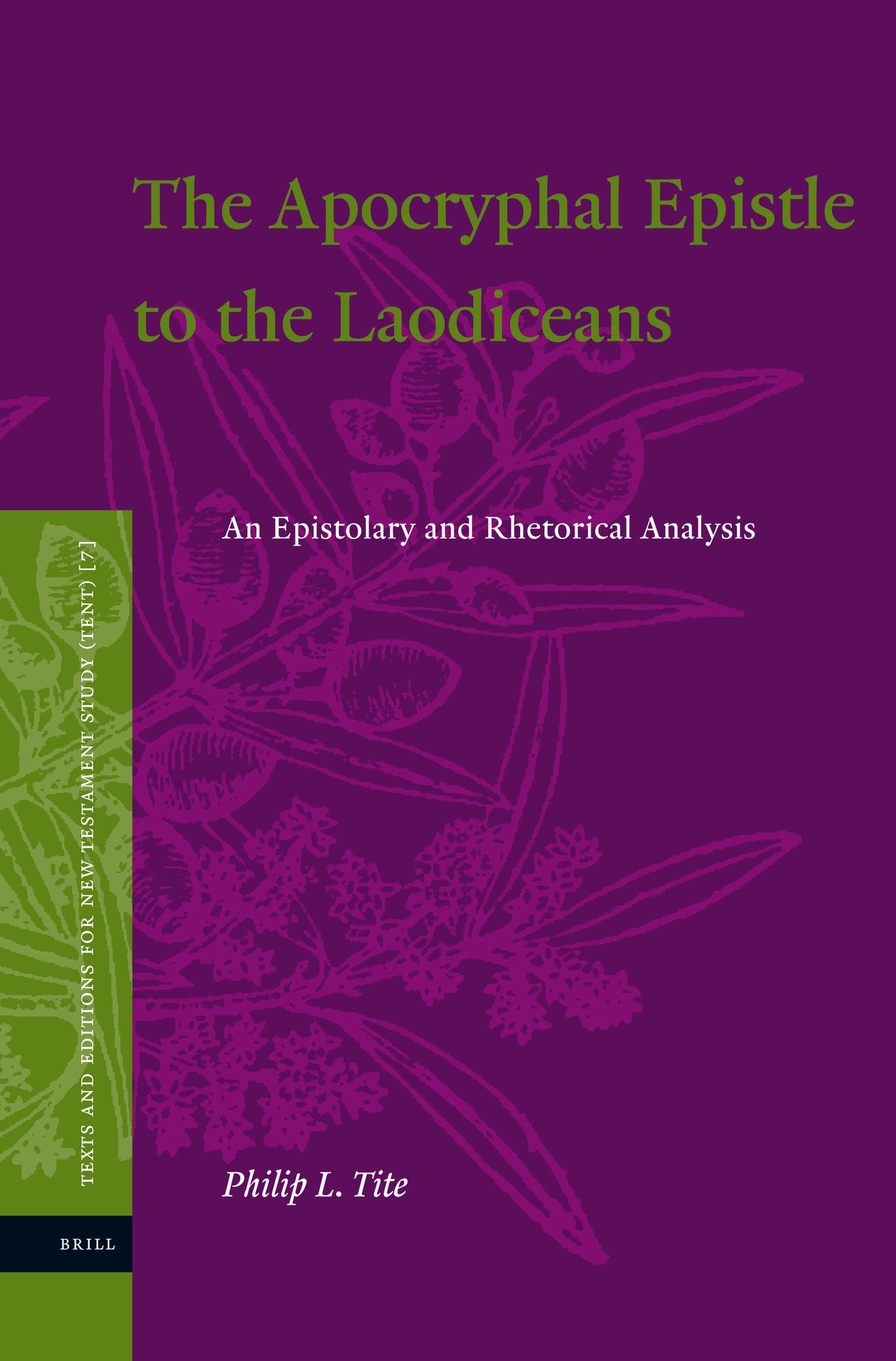 The Apocryphal Epistle to the Laodiceans