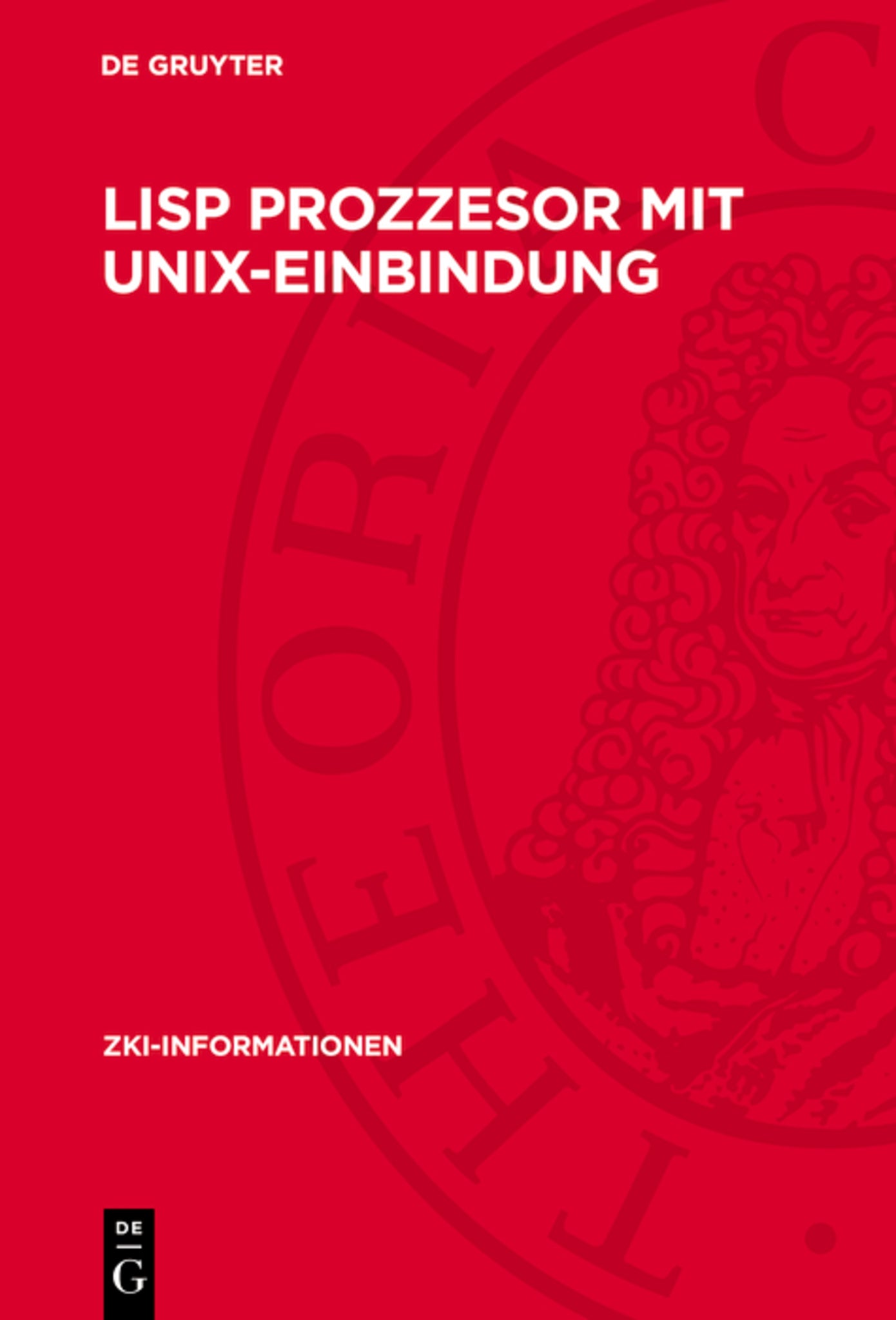 Cover image for Lisp Prozzesor mit Unix-Einbindung ISBN 9783112753569